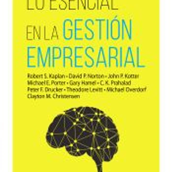 Lo esencial en la gestion empresarial 1