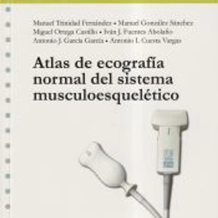 Atlas de ecografía normal del sistema musculoesquelético 1