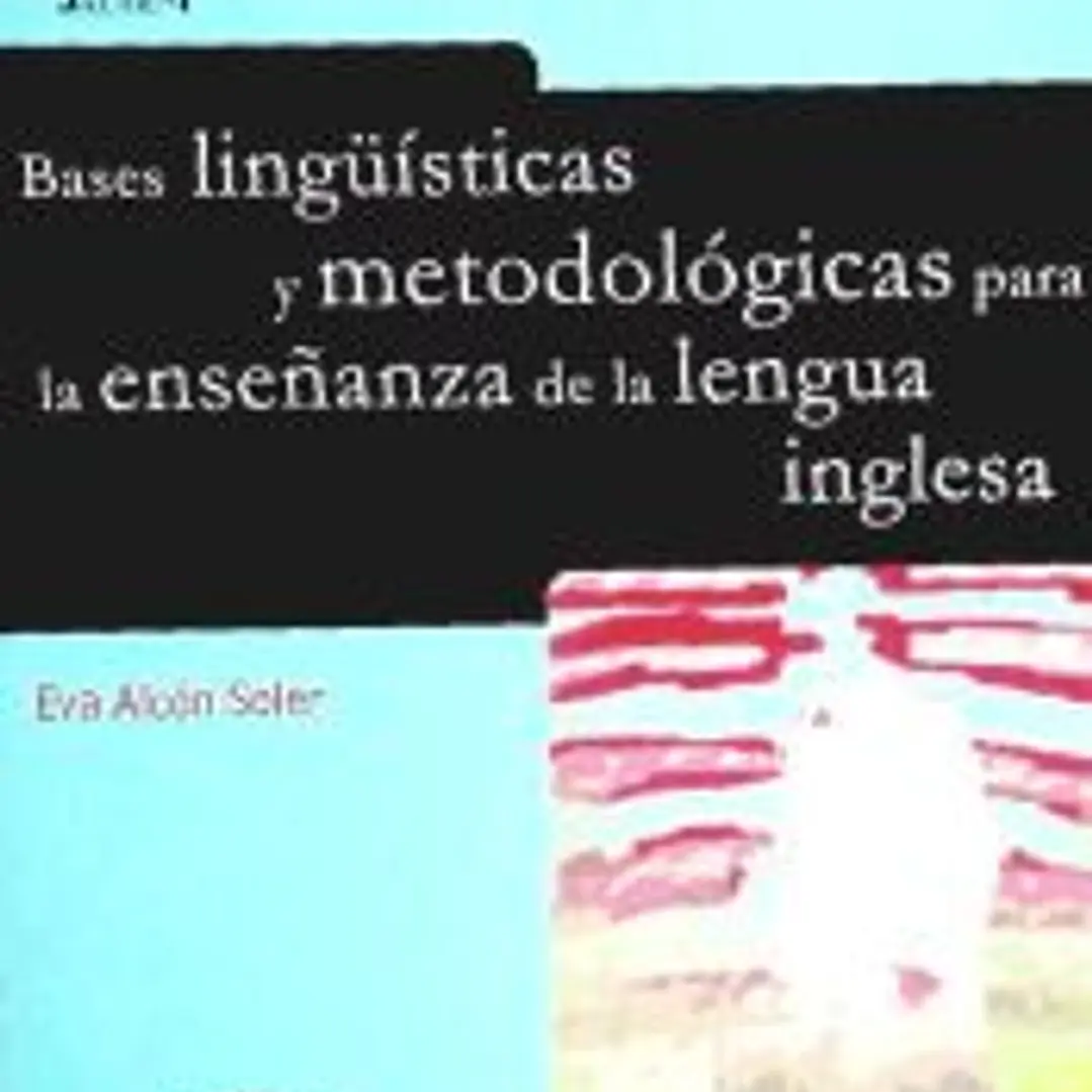 Bases lingüísticas y metodológicas para la enseñanza de la lengua inglesa 1