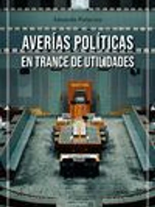Averías políticas en trance de utilidades