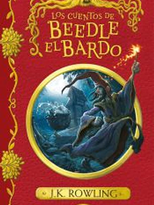 Los cuentos de Beedle el bardo (Un libro de la biblioteca de Hogwarts)