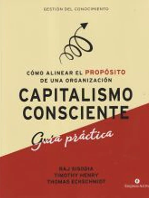 capitalismo consciente -Guía práctica
