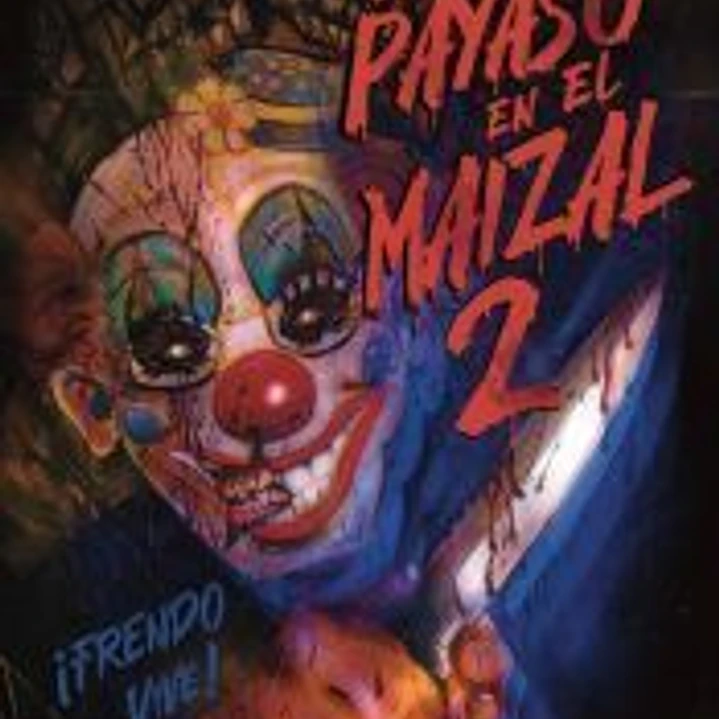 Un payaso en el maizal 2 1