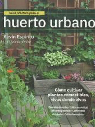 Guía práctica para el huerto urbano