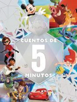 Disney 100. Cuentos de 5 minutos