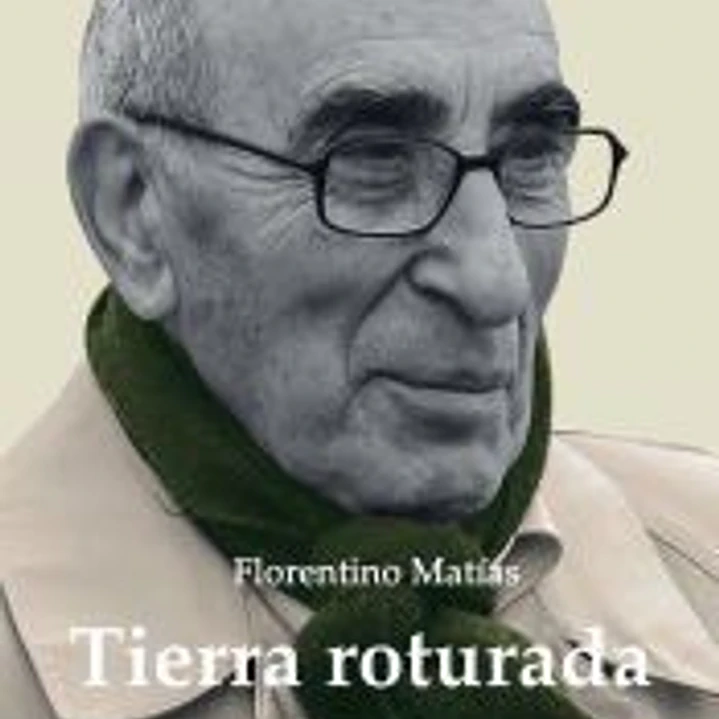 Tierra roturada: Recuerdos, vivencias e impresiones 1