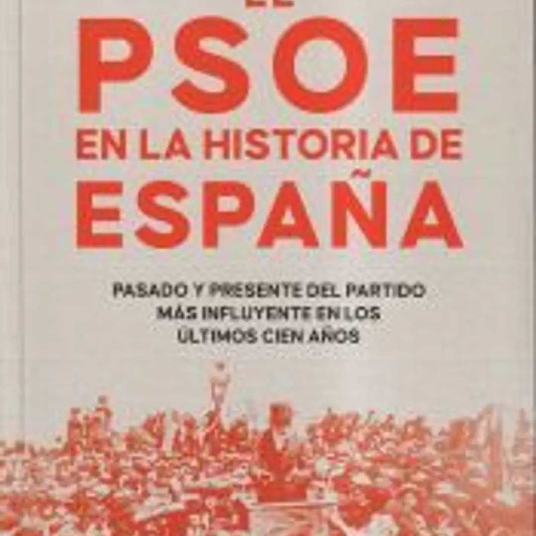El PSOE en la historia de España 1