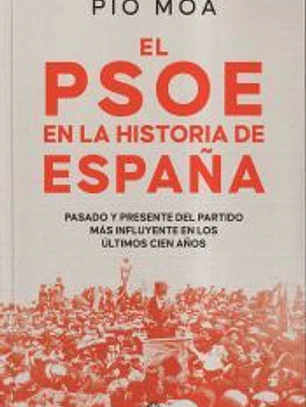 El PSOE en la historia de España