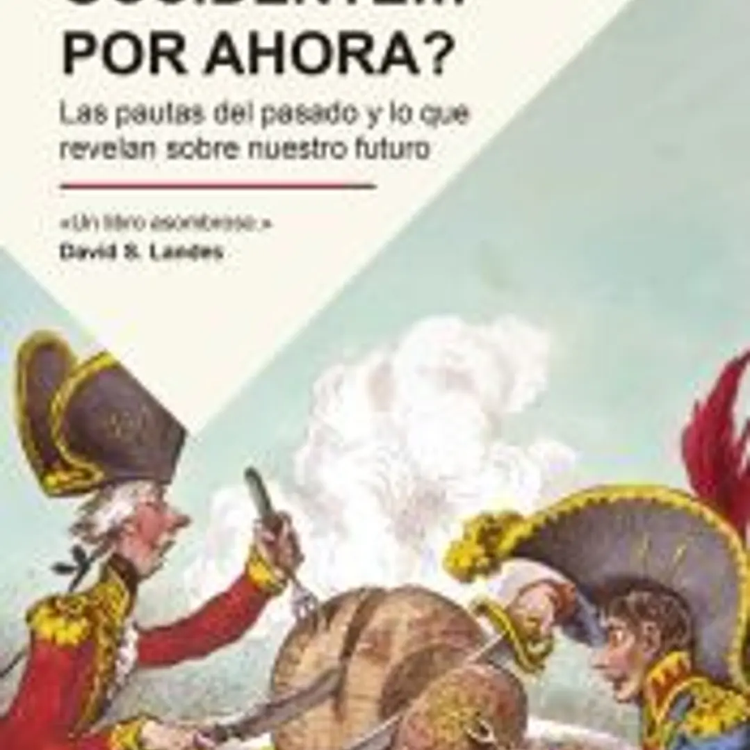 ¿Por qué manda Occidente por ahora? 1