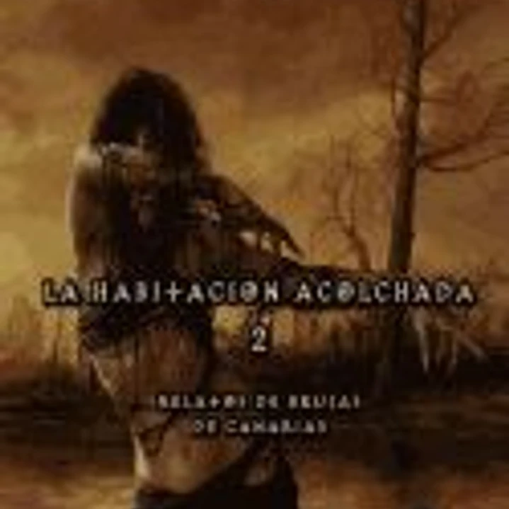 La Habitacion Acolchada 2: Relatos de Brujas de Canarias 1