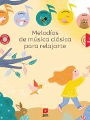 Melodías de música clásica para relajarte