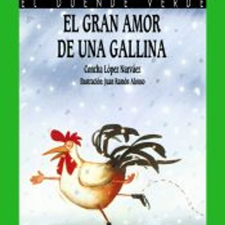 101. El gran amor de una gallina 1
