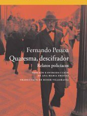 Quaresma, descifrador: relatos policíacos