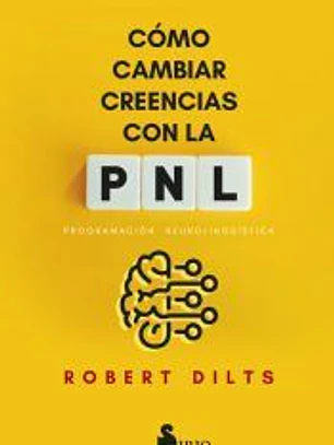 Como cambiar creencias con PNL