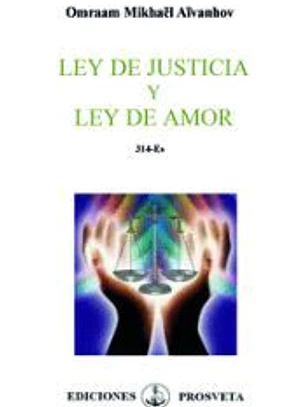 LEY DE JUSTICIA Y LEY DE AMOR