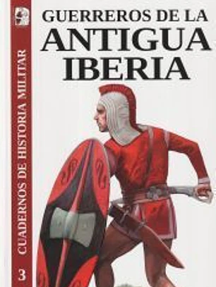 Guerreros de la antigua Iberia