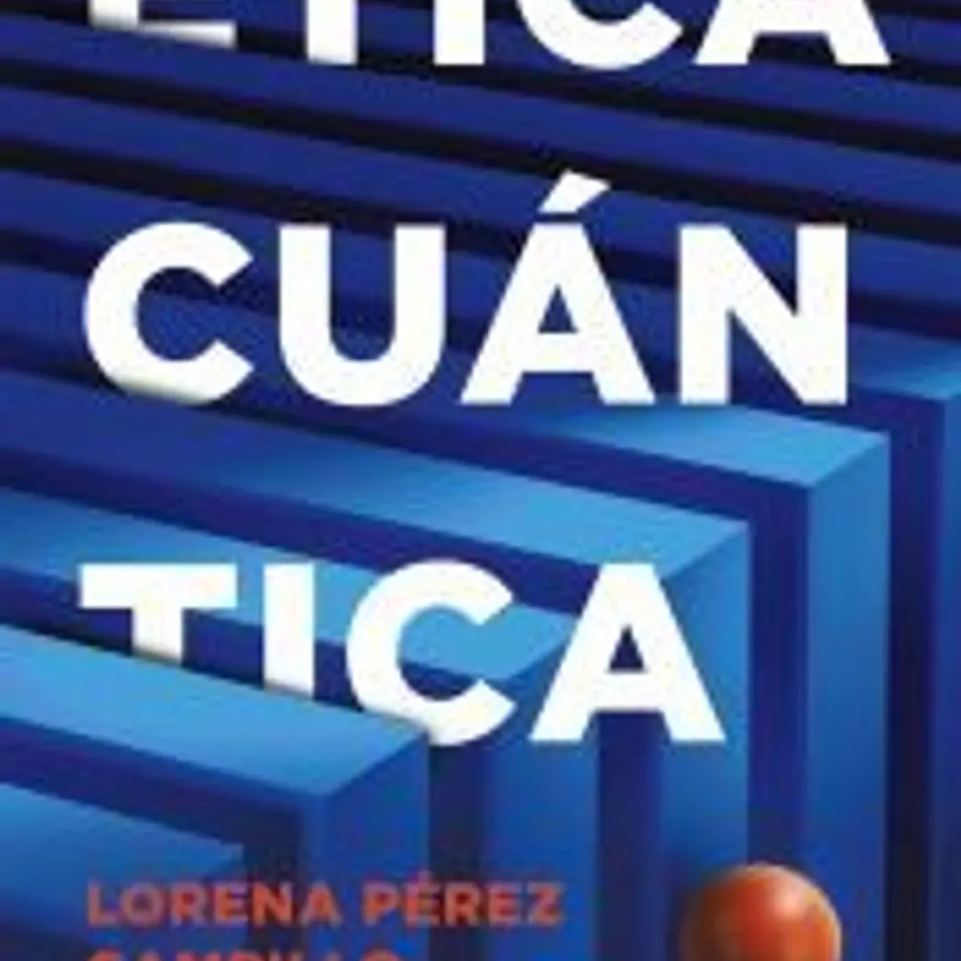 Ética cuántica 1