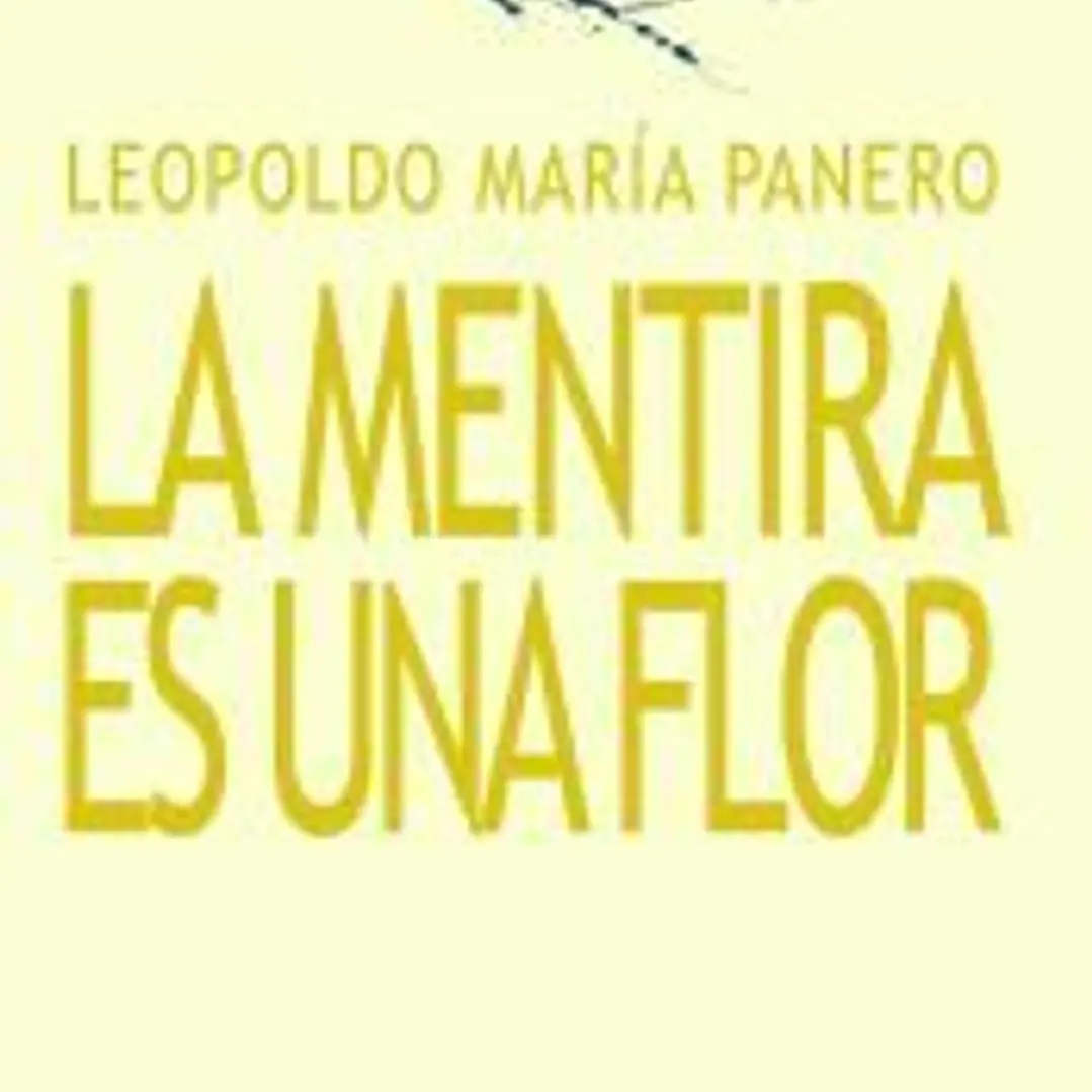 La mentira es una flor 1