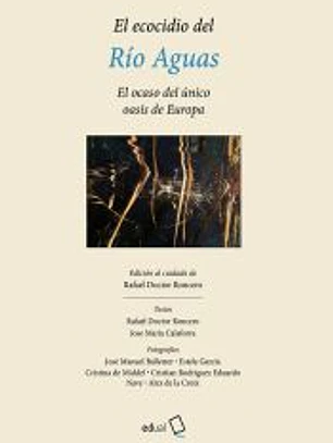 El ecocidio del río Aguas