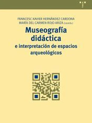 Museografía didáctica e interpretación de espacios arqueológicos
