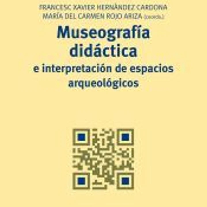 Museografía didáctica e interpretación de espacios arqueológicos 1