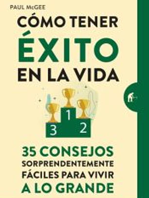 Cómo tener éxito en la vida