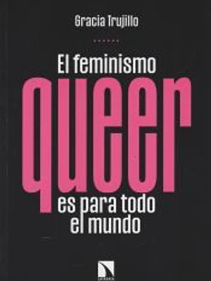 El feminismo queer es para todo el mundo