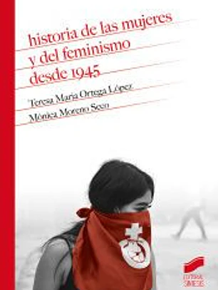 Historia de las mujeres y del feminismo desde 1945