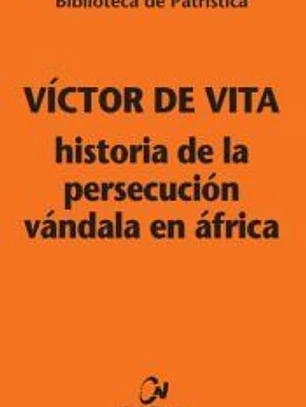 Historia de la persecución vándala en África [BPa. 121]