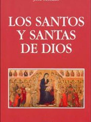 Los Santos y Santas de Dios
