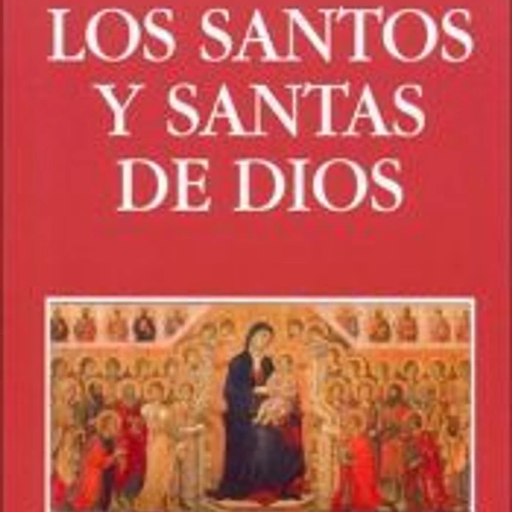 Los Santos y Santas de Dios 1