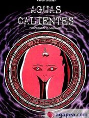 AGUAS CALIENTES. PORNOGRAFIA