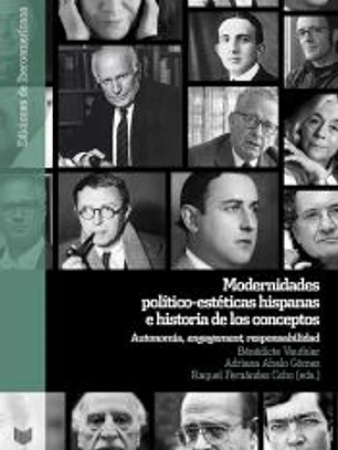 Modernidades político-estéticas hispanas e historia de los conceptos