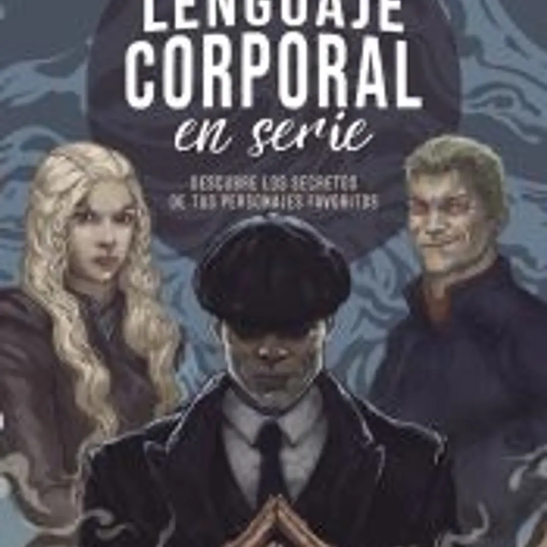 Lenguaje corporal en serie 1