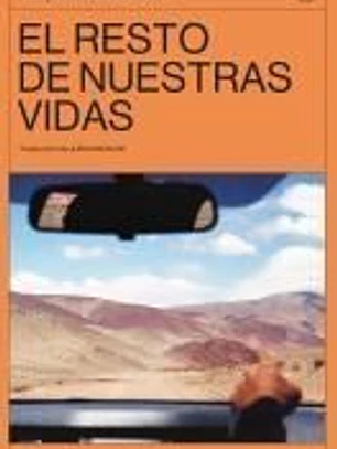 El resto de nuestras vidas