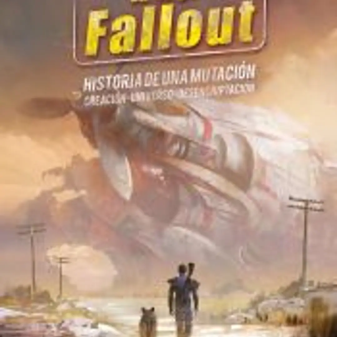 La saga FALLOUT: Historia de una mutación 1