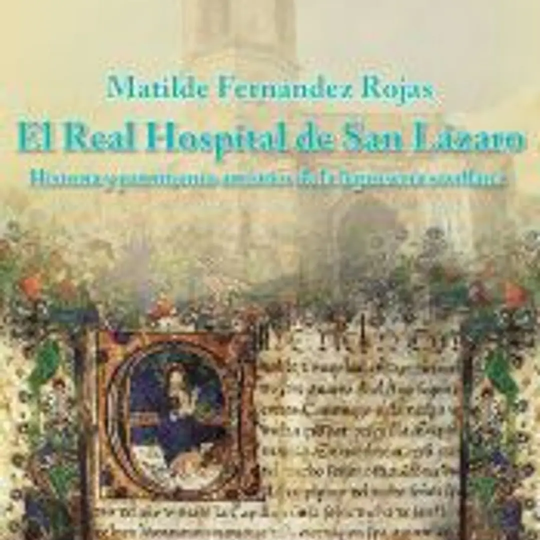 El Real Hospital de San Lázaro: Historia y patrimonio artístico de la leprosería sevillana 1