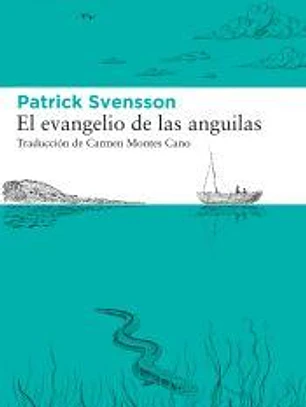 El evangelio de las anguilas