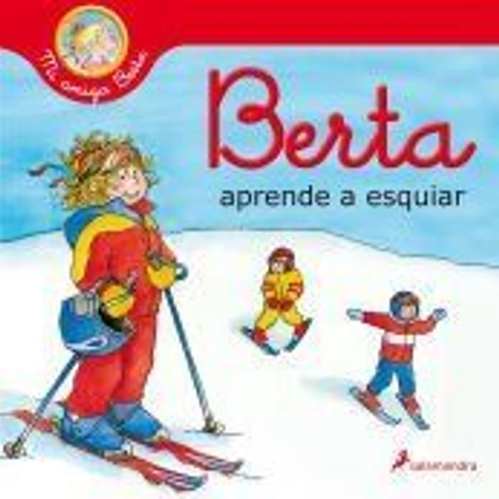 Berta aprende a esquiar (Mi amiga Berta) 1