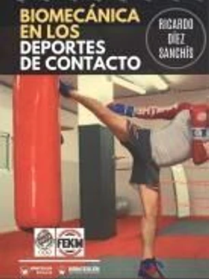 BIOMECÁNICA DE LOS DEPORTES DE COMBATE