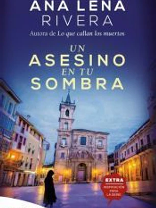Un asesino en tu sombra