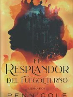 El resplandor del Fuegoeterno