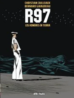 R97: Los hombres en tierra