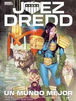 JUEZ DREDD: UN MUNDO MEJOR