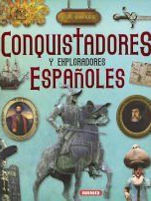 Conquistadores y exploradores españoles