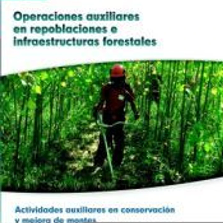 UFO1044 Operaciones auxiliares en repoblaciones e infraestructuras forestales. Certificado de profesionalidad Actividades auxiliares en conservación y mejora de montes. Familia Profesional Agraria 1