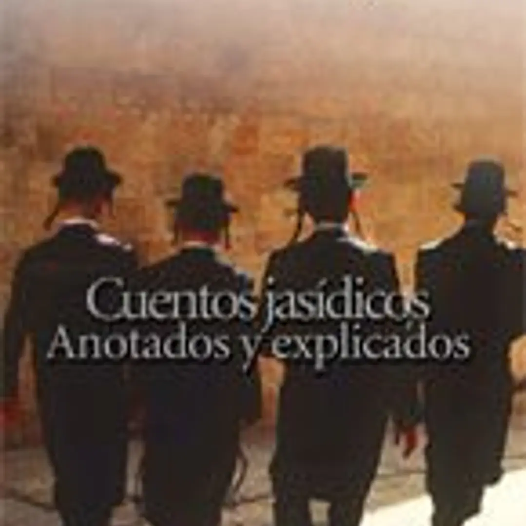 Cuentos jasídicos anotados y explicados 1