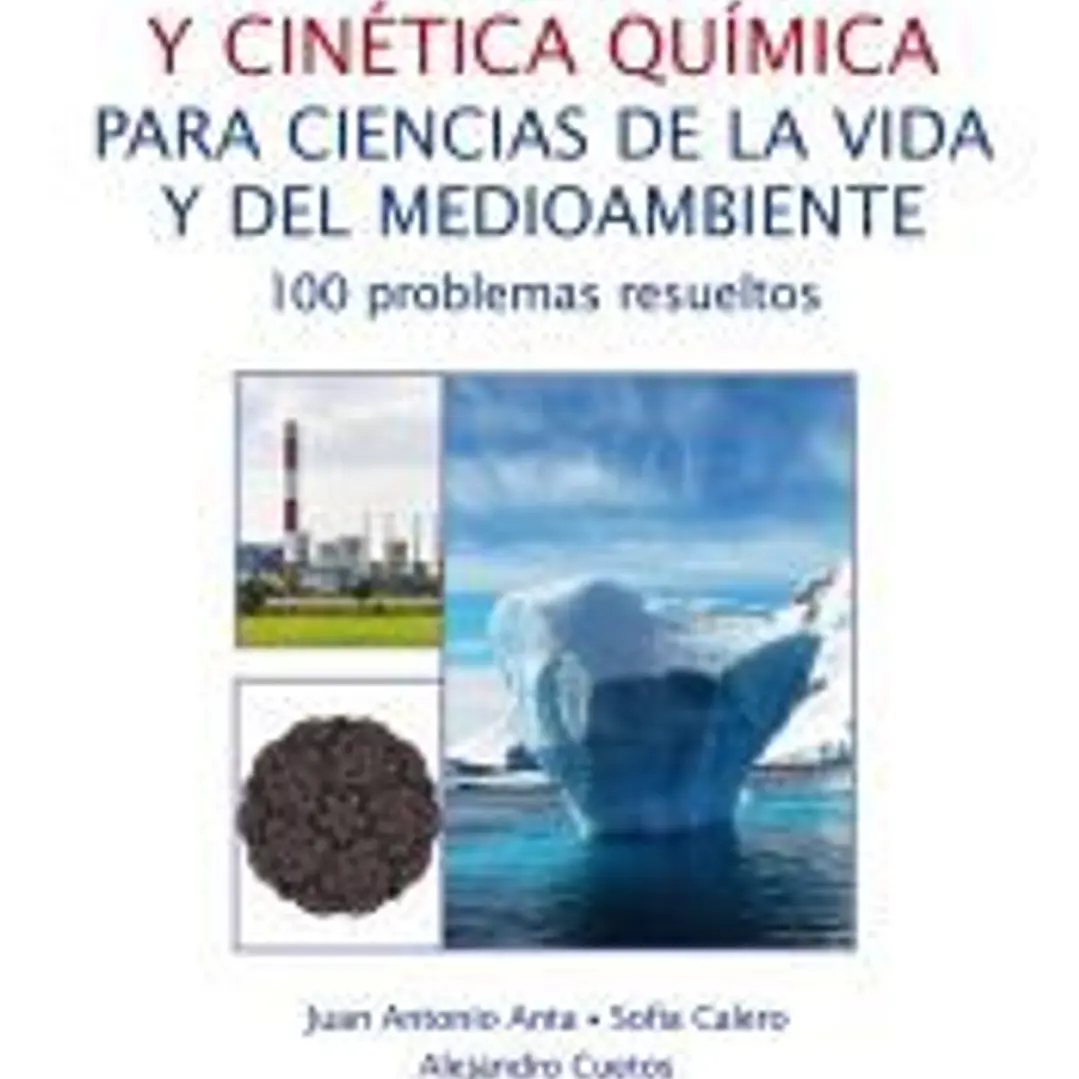 Termodinámica y cinética química para ciencias de la vida y del medioambiente 1