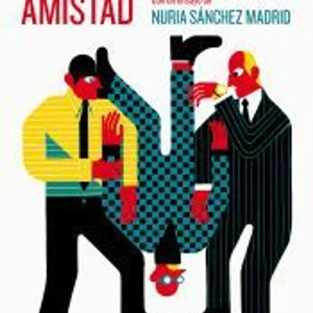 Amistad: Con un ensayo de Nuria Sánchez Madrid 1