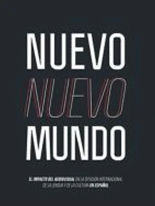 NUEVO NUEVO MUNDO
